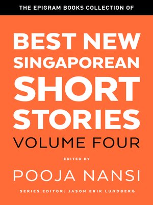 cover image of The Epigram Books Collection of Best New Singaporean Short Stories, Volume Four